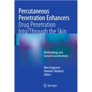 Percutaneous Penetration Enhancers Drug Penetration Into/Through the Skin