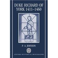 Duke Richard of York 1411-1460