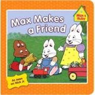 Max Makes a Friend