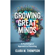 Growing Great Minds