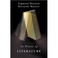 In Praise of Literature