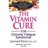 The Vitamin Cure for Chronic Fatigue Syndrome