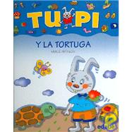 Tupi y la tortuga/ Tupi and The Turtle