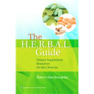 The H.E.R.B.A.L. Guide Dietary Supplement Resources for the Clinician