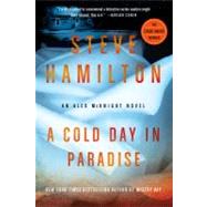 A Cold Day in Paradise An Alex McKnight Novel