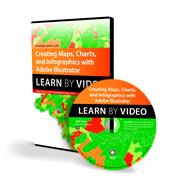 Creating Maps, Charts, and Infographics with Adobe Illustrator Learn by Video
