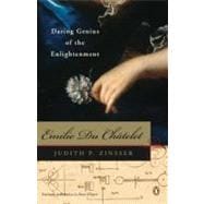 Emilie du Chatelet : Daring Genius of the Enlightenment