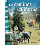 Los caminos a California / Trails to California