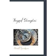 Beyond Shanghai