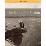 The Enduring Vision: A History of the American People (High School Edition)