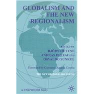 Globalism and the New Regionalism