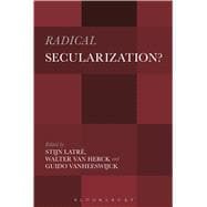 Radical Secularization? An Inquiry into the Religious Roots of Secular Culture