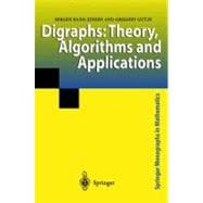 Digraphs : Theory, Algorithms and Applications,9781852332686