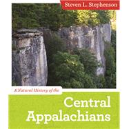 A Natural History of the Central Appalachians