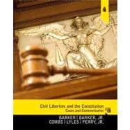 Civil Liberties and the Constitution: Cases and Commentaries