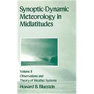 Synoptic-Dynamic Meteorology in Midlatitudes  Volume II: Observations and Theory of Weather Systems