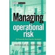 Managing Operational Risk 20 Firmwide Best Practice Strategies