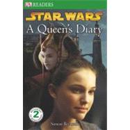 DK Readers L2: Star Wars: A Queen's Diary