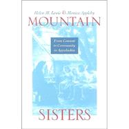 Mountain Sisters : From Convent to Community in Appalachia