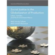 Social Justice in the Globalization of Production