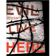 Evil Doesn't Live Here Posters of the Bosnian War