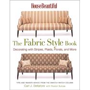 House Beautiful The Fabric Style Book Decorating with Stripes, Plaids, Florals, and More