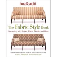 House Beautiful The Fabric Style Book Decorating with Stripes, Plaids, Florals, and More