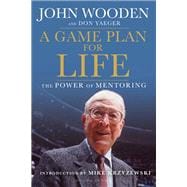 A Game Plan for Life The Power of Mentoring