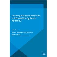 Enacting Research Methods in Information Systems