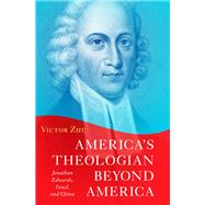 America's Theologian Beyond America