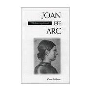 The Interrogation of Joan of Arc