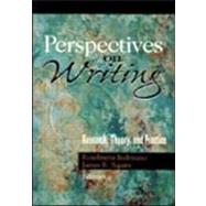 Perspectives on Writing: Research, Theory, and Practice