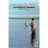 Saltwater Fly Fishing for Pacific Salmon