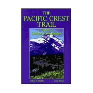 Pacific Crest Trail Vol. II : Oregon and Washington