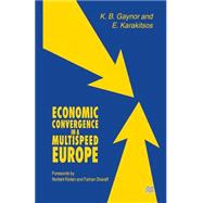 Economic Convergence in a Multispeed Europe