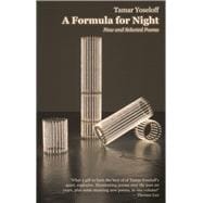 A Formula for Night New and Selected Poems