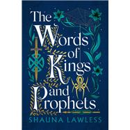 Words of Kings and Prophets