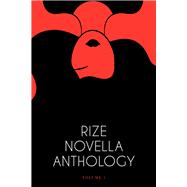 Rize Novella Anthology, Volume 1