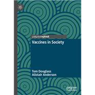Vaccines in Society