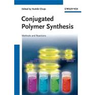 Conjugated Polymer Synthesis : Methods and Reactions