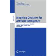Modeling Decisions for Artificial Intelligence : 5th International Conference, MDAI 2008, Sabadell, Spain, October 30-31, 2008, Proceedings