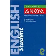 Diccionario Anaya English student/ Anaya English Student Dictionary: Espanol- Ingles/ Spanish - English