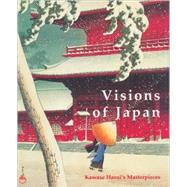 Visions of Japan: Kawase Hasui's Masterpieces