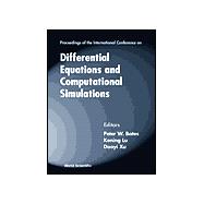 Differential Equations and Computational Simulations: Proceedings of the International Conference Chengdu, China, 13-18 June 1999