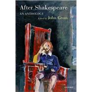 After Shakespeare An Anthology