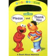 Please and Thank You : A Book about Manners