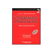 Grammar Dimensions 2, Platinum Edition Form, Meaning, and Use