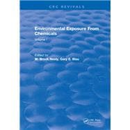 Environmental Exposure From Chemicals: Volume I