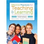 Effective Practices for Teaching and Learning in Inclusive Classrooms
