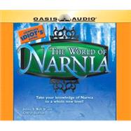 The Complete Idiot's Guide to the World of Narnia